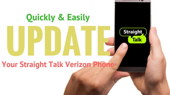 Easily Update Your Straight Talk Verizon Phone with these 3 Steps